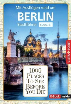 Reiseführer Berlin. Stadtführer inklusive Ebook. Ausflugsziele, Sehenswürdigkeiten, Restaurant & Hotels uvm. - Bode, Niklas;Egelkraut, Ortrun