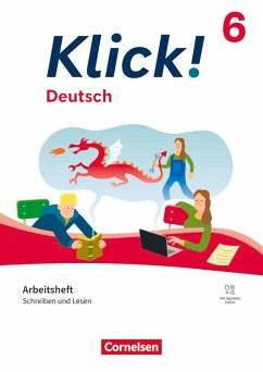 Cover Klick! 6. Schuljahr - Deutsch - Ausgabe ab 2024 - Schreiben und Lesen - Arbeitsheft mit Lösungen und digitalen Medien