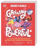 Rebel Girls - das Original. Growing up powerful Rebel Girls - das Original. Growing up powerful