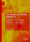 The Quality of Society, Volume III