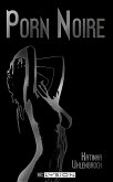 Porn Noir (eBook, ePUB)