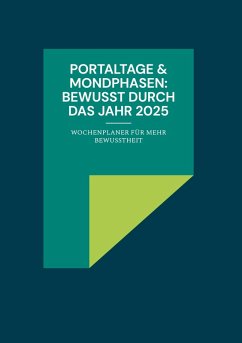 Cover PORTALTAGE & MONDPHASEN: BEWUSST DURCH DAS JAHR 2025