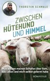 Zwischen Hütehund und Himmel Zwischen Hütehund und Himmel