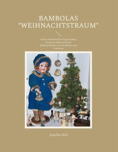 Bambolas *Weihnachtstraum* - Wolf, Angelika