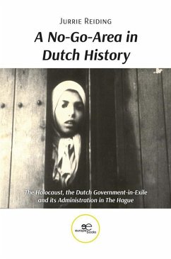 A No-Go-Area in Dutch History (eBook, ePUB) - Reiding, Jurrie