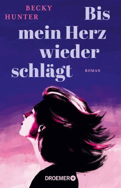 Bis mein Herz wieder schlägt - Hunter, Becky