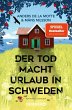 Der Tod macht Urlaub in Schweden / Die... - Bild 1