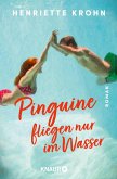 Pinguine fliegen nur im Wasser Pinguine fliegen nur im Wasser