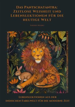 Cover Das Pantschatantra: Zeitlose Weisheit und Lebenslektionen für die heutige Welt (eBook, ePUB)