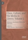 Class, Culture, and the Media in Greece, Volume 1 (eBook, PDF)