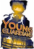 Young Guardians (Band 3) - Eine mutige Entscheidung (eBook, ePUB)