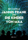 Jannis Frank und Die Kinder von Maa (eBook, ePUB)