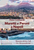 Moretti e Peroni a Napoli (dt!) (eBook, ePUB) Moretti e Peroni a Napoli (dt!) (eBook, ePUB)