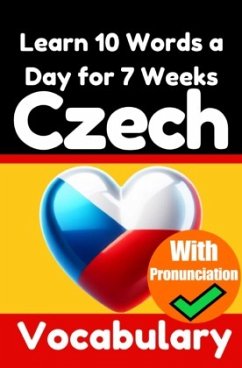 Czech Vocabulary Builder: Learn 10 Czech Words a Day for 7 Weeks   The Daily Czech Challenge - de Haan, Auke