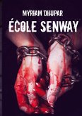 École Senway (eBook, ePUB)