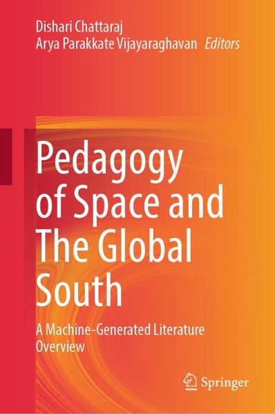 Pedagogy of Space and The Global South (eBook, PDF)