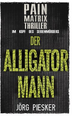 Der Alligatormann - Piesker, Jörg
