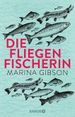 Die Fliegenfischerin Die Fliegenfischerin