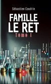 Famille Le Ret - Tome 1 (eBook, ePUB)