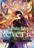 A Pale Moon Reverie: Volume 3 (eBook, ePUB) A Pale Moon Reverie: Volume 3 (eBook, ePUB)