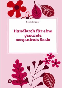 Cover Handbuch für eine gesunde sorgenfreie Seele (eBook, ePUB)