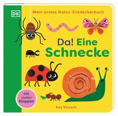 Cover Mein erstes Natur-Entdeckerbuch. Da! Eine Schnecke