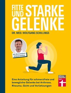 Fitte und starke Gelenke - Schillings, Wolfgang