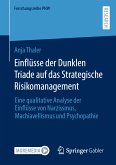 Einflüsse der Dunklen Triade auf das Strategische Risikomanagement (eBook, PDF)