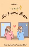 Mit Frauen flirten (eBook, ePUB)