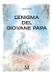 L'enigma del giovane papa (eBook, ePUB) - Bild 1