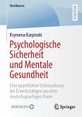 Psychologische Sicherheit und Mentale Gesundheit (eBook, PDF) Psychologische Sicherheit und Mentale Gesundheit (eBook, PDF)