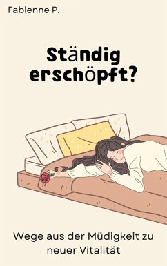 Ständig erschöpft ? (eBook, ePUB) - P., Fabienne