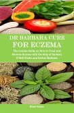 Dr Barbara Cure for Eczema (eBook, ePUB)