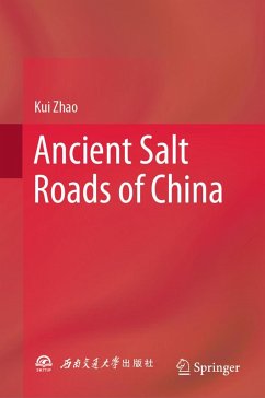 Cover Ancient Salt Roads of China (eBook, PDF)
