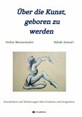 Über die Kunst, geboren zu werden (eBook, ePUB)