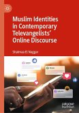 Muslim Identities in Contemporary Televangelists' Online Discourse (eBook, PDF)