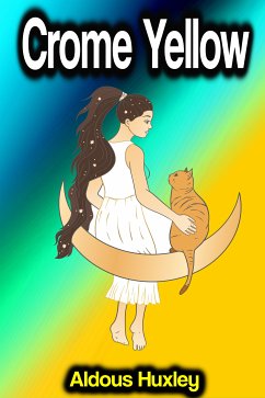 Cover Crome Yellow (eBook, ePUB)