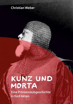 Kunz und Morta (eBook, ePUB) - Weber, Christian