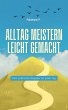 Alltag meistern leicht gemacht (eBook,... - Bild 1