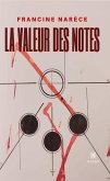 La valeur des notes (eBook, ePUB)