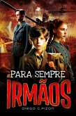 Para sempre irmãos (eBook, ePUB)