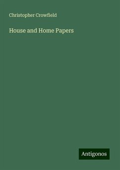 House and Home Papers - Crowfield, Christopher