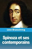 Spinoza et ses contemporains Spinoza et ses contemporains