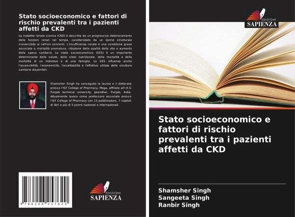 Stato socioeconomico e fattori di rischio prevalenti tra i pazienti affetti da CKD Stato socioeconomico e fattori di rischio prevalenti tra i pazienti affetti da CKD