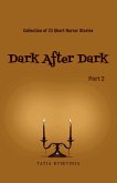 Dark After Dark - Part 2