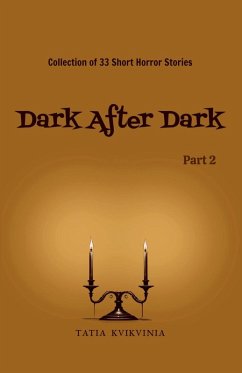 Dark After Dark - Part 2 - Kvikvinia, Tatia