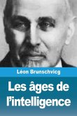 Les âges de l'intelligence Les âges de l'intelligence