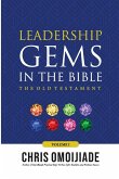 Leadership Gems in the Bible-The Old Testament, Volume 1 Leadership Gems in the Bible-The Old Testament, Volume 1