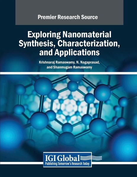 Exploring Nanomaterial Synthesis, Characterization, and Applications Exploring Nanomaterial Synthesis, Characterization, and Applications