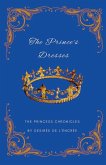 The Prince's Dresses (The Princess Chronicles) The Prince's Dresses (The Princess Chronicles)